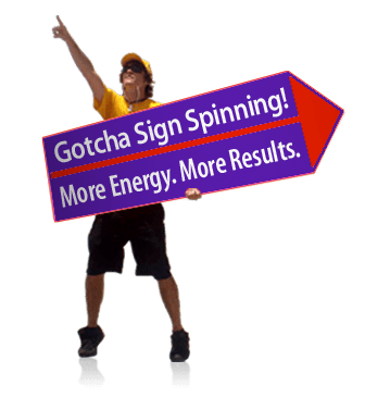 SIGN SPINNING – GotchaWorks